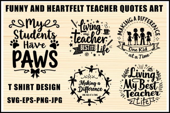 Funny Heartfelt Teacher Quote Set