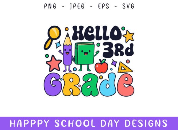 Hello Third Grade Kindergarten School Graphics