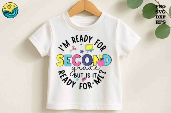 I’m Ready for Second Grade SVG Graphics