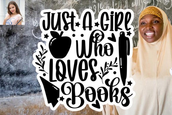 Just a Girl Who Loves Books SVG Sticker