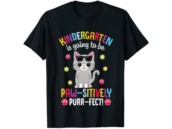 Kindergarten is Going to Be SVG T-Shirt