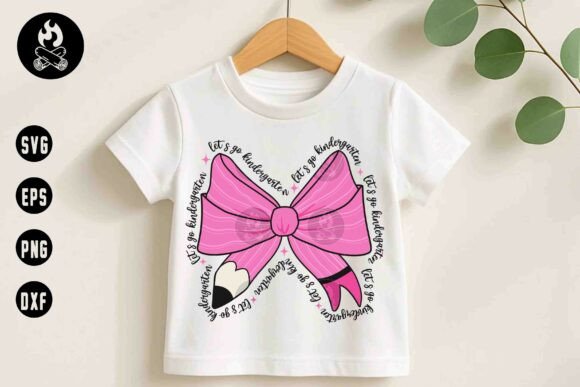 Let’s Go Kindergarten SVG: Graphics for T-Shirt Designs