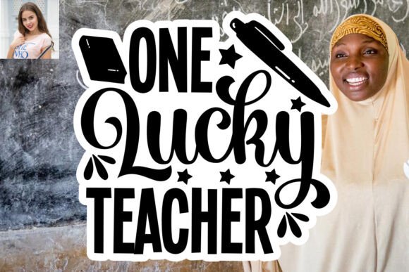 One Lucky Teacher SVG Sticker Design: Graphics & Print Templates
