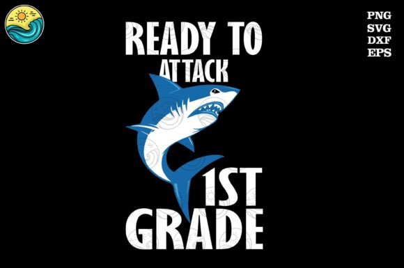 Ready to Attack 1st Grade SVG PNG