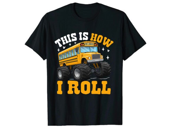 This Is How I Roll SVG T-Shirt Graphics