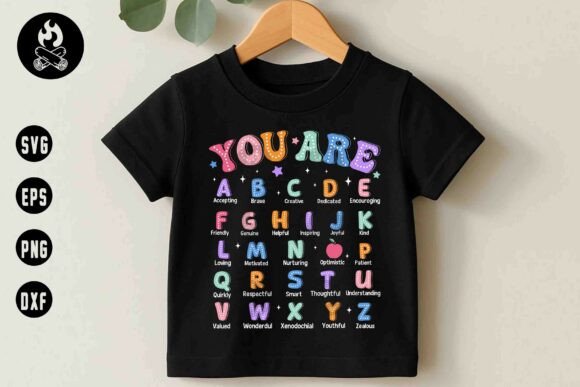 You Are ABC Alphabet SVG Graphics